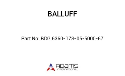 BDG 6360-17S-05-5000-67									