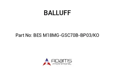 BES M18MG-GSC70B-BP03/KO									