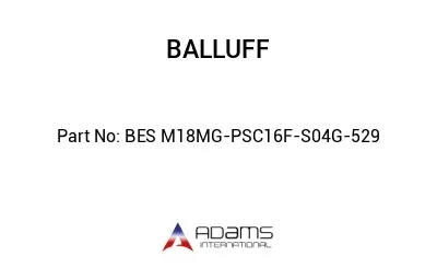 BES M18MG-PSC16F-S04G-529									
