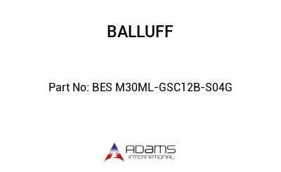 BES M30ML-GSC12B-S04G									