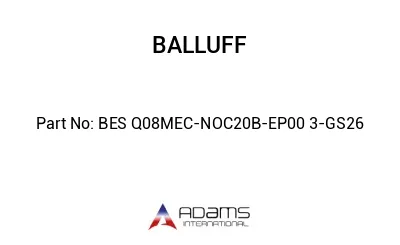 BES Q08MEC-NOC20B-EP00	3-GS26								