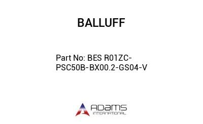 BES R01ZC-PSC50B-BX00.2-GS04-V									