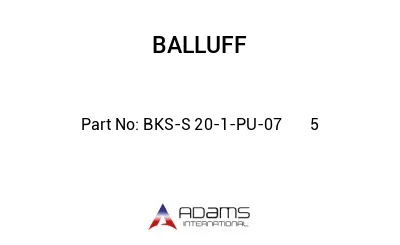 BKS-S 20-1-PU-07	5								