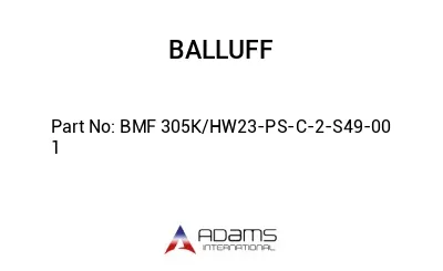 BMF 305K/HW23-PS-C-2-S49-00	1								